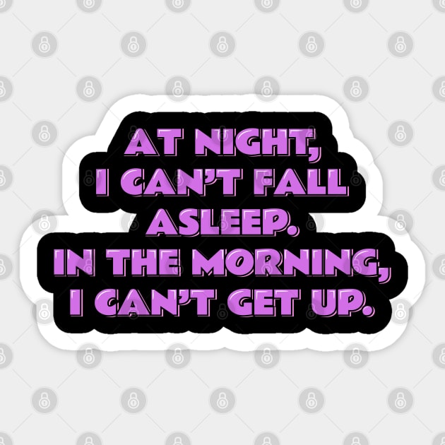 At Night, I Can't Fall Asleep Sticker by ardp13